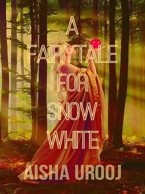 cover image of A Fairytale for Snow White